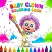 Baby Clown Coloring Book