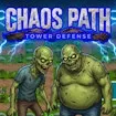 Chaos Path Tower Defense