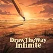Draw the Way Infinite