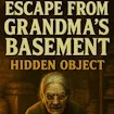 Escape From Grandma's Basement - Hidden Object