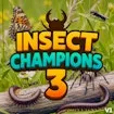 Insect Champions 3