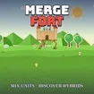 Merge Fort