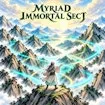 Myriad Immortal Sect