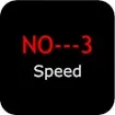 NO---3 Speed
