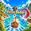 Pirate Dodge