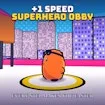 Speed Superhero Obby