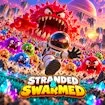 Stranded & Swarmed